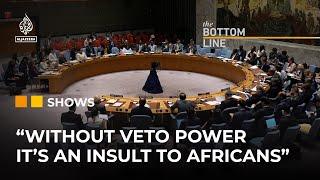 Why is the US offering Africa seats on the UN Security Council? | The Bottom Line