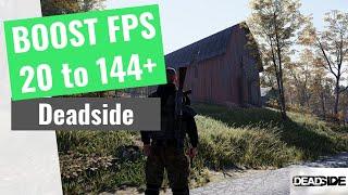 Deadside - How to BOOST FPS and Increase Performance