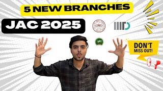  New Branches Added in JAC Delhi 2025 – DTU, IGDTUW, IIIT Delhi | Don’t Miss This!