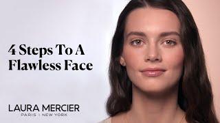 4 Steps for a Flawless Face Makeup Tutorial | Laura Mercier