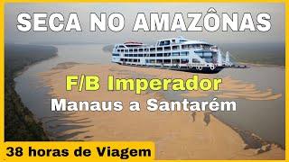 Viagem de Barco | Manaus a Santarém na Maior Seca do Rio Amazonas | Vídeo Completo