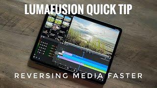 Faster Way To Reverse Video in LumaFusion