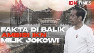 Nestapa di Balik Ambisi Jokowi untuk Mega Proyek Ibu Kota Nusantara