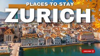  Where to stay in Zurich | The BEST Areas to Stay in Zurich ️