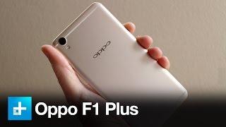 Oppo F1 Plus - Hands On Review