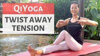 TWIST AWAY TENSION | QIYOGA