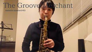 The Groove Merchant (mainichi standard #83)