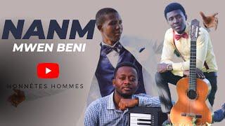 Nanm Mwen Beni_ Groupe Honnêtes Hommes  (Lyrics Video 4k)