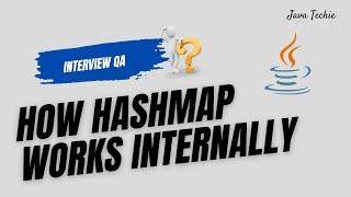 How HashMap Internally Works in Java With Animation | Popular Java Interview QA | Java Techie