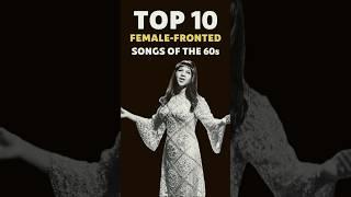 Top 10 Female-Fronted Singles of the 1960s  #shorts