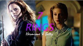 Hermione & Betty || 7 Rings (+Samy Fantasy)