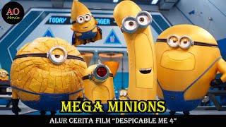 KETIKA PARA MINION BERUBAH MENJADI MEGA MINION | ALUR CERITA FILM DESPICABLE ME 4