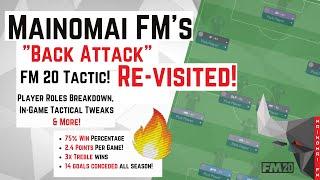 THE BEST FM20 TACTIC!? | The "Back Attack" Revisited | Football Manager 2020