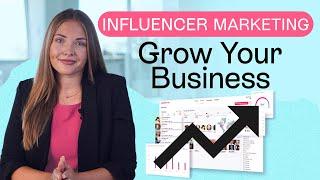 How to Use Influencer Marketing to Grow your Business