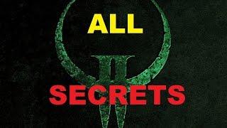 Quake 2: The Reckoning - All Secrets