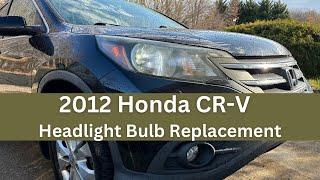 2012 Honda CR-V Headlight bulb Replacement