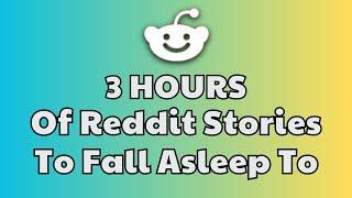 3 HOURS of Interesting Stories to Fall Asleep to | Best Reddit Stories Compilation -  Best of Reddit