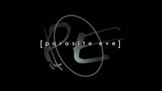 Parasite Eve OST 01 Primal Eyes