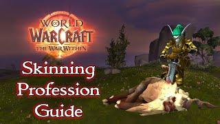 The War Within Skinning Profession Guide - Farming Spots, Treasures and More