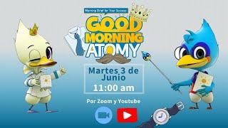  Atomy Colombia |  Good Morning Atomy |  3 de Junio de 2025 