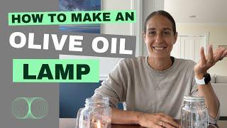 How to Make An Olive Oil Lamp