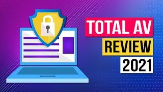 Total AV Antivirus Review: Is it Actually the Best Antivirus? (2022)