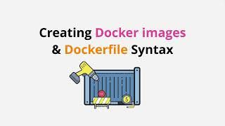 Free Docker Fundamentals Course - Dockerfile syntax