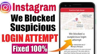 Instagram we blocked a suspicious login attempt problem 2025 | How to solve login problem Insta