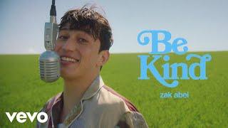 Zak Abel - Be Kind (Official Video)