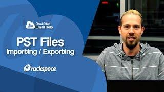 Email Help - PST Files: Exporting / Importing