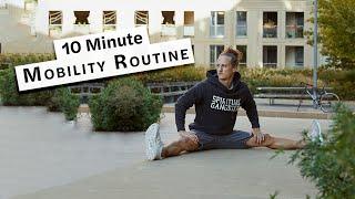 10 Minute Mobility Routine | Perfect to Start the Day