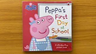 Peppa’s First Day at School - A Read Aloud Book for Children and Toddlers