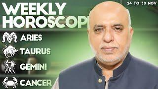 Weekly Horoscope | Aries, Taurus, Gemini, Cancer | 24 to 30 Nov 2024 | Astro Jawa