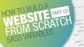 How to Create a Website - Complete workflow | Part 03: Sass Variables and a Mixin #Sass