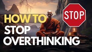 How to Stop Overthinking | Zen Story, Wisdom Insights, Intentional Living, Zen World