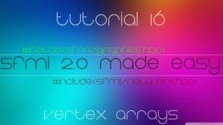 C++ Sfml 2.0 Made Easy Tutorial 16 - Vertex Arrays