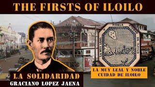 Iloilo History: The Firsts of Iloilo (1-50)