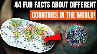 44 Fun Facts About Different Countries in the World!