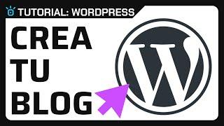 Cómo Crear un BLOG en WordPress: Fácil, rápido y con tema GRATIS (Tutorial 2024)