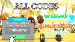 Weight Lifting Simulator 3 All Codes 2019 *NEW* - Roblox