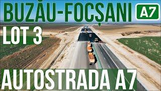 AUTOSTRADA A7 Buzău-Focșani lot 3 | Râmnicu Sarat-Mandresti Munteni | 07.11.2024