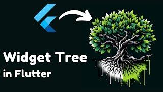 Widget Tree In Flutter