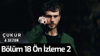 Çukur 4.Sezon 18.Bölüm 2. Ön İzleme