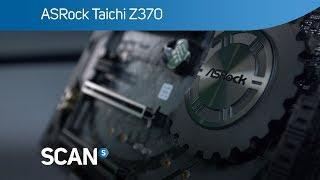 ASRock Taichi Z370 coffee lake motherboard - Overview