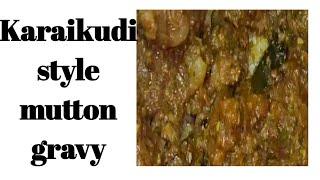 Karaikudi style mutton gravy in tamil// mutton gravy