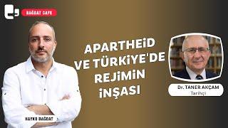 Apartheid ve Türkiye'de rejimin inşası | Hayko Bağdat ile Bağdat Cafe