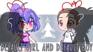 Default girl and default boy [meme] / Gacha club / GCMV / GCMM