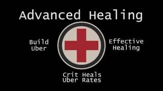 Advanced Healing - Crit Heals and Rotation || TF2