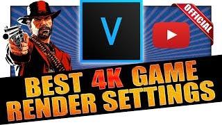 Best 4K Render Settings For Video Games! (2019) - VEGAS 16 Tutorial #13