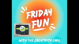 Friday Fun with The Creativity Cave: Fun and Easy cards to create each week!